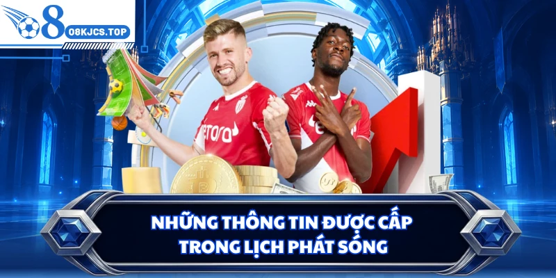 Những thông tin được cấp trong lịch phát sóng